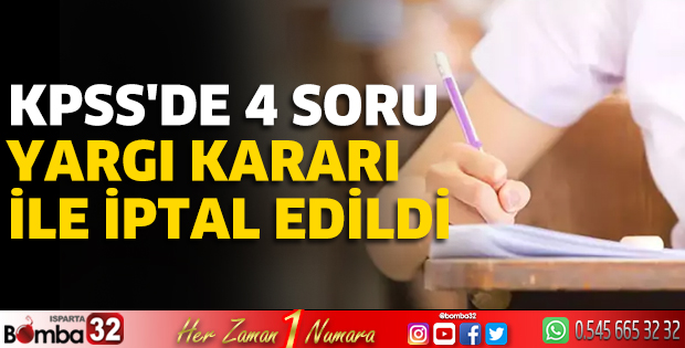KPSS'de 4 soru, yargı kararı ile iptal edildi