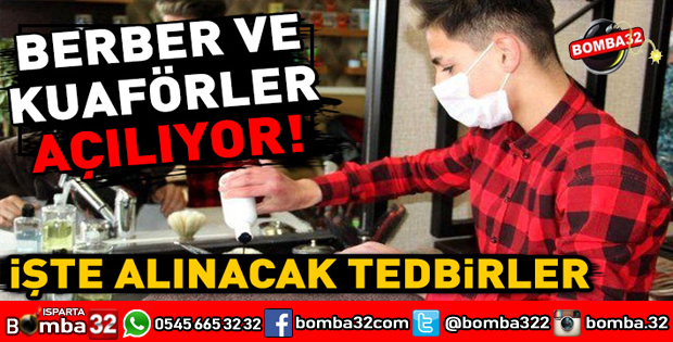 KUAFÖR VE BERBERLER HİZMETE BAŞLIYOR 