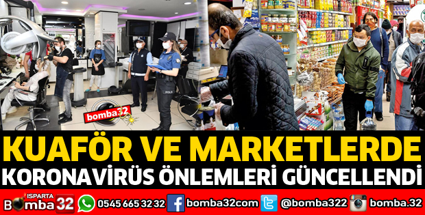 KUAFÖR VE MARKETLERDE KORONAVİRÜS ÖNLEMLERİ GÜNCELLENDİ