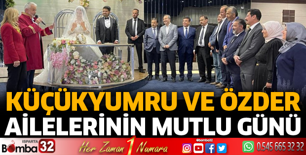Küçükyumru ve Özder ailelerinin mutlu günü