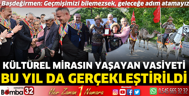 Kültürel mirasın yaşayan vasiyeti bu yıl da gerçekleştirildi