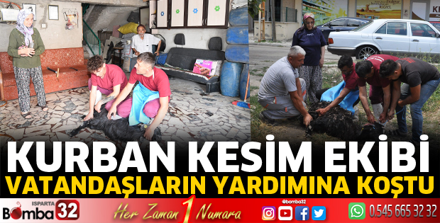 Kurban Kesim ekibi vatandaşların yardımına koştu
