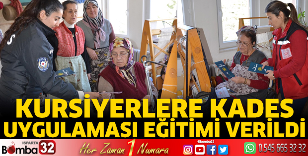 Kursiyerlere KADES uygulaması eğitimi verildi