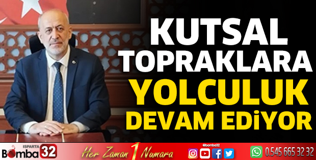 Kutsal topraklara yolculuk devam ediyor