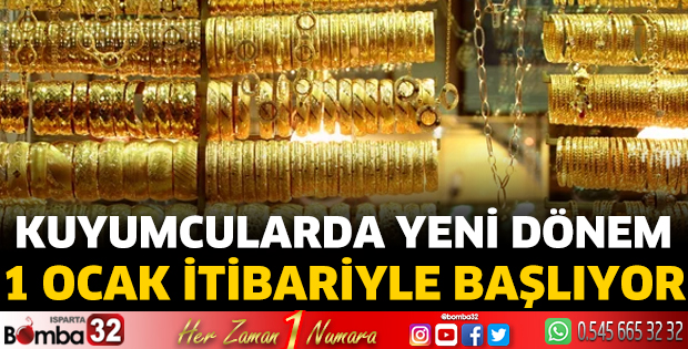 Kuyumcularda yeni dönem başlıyor