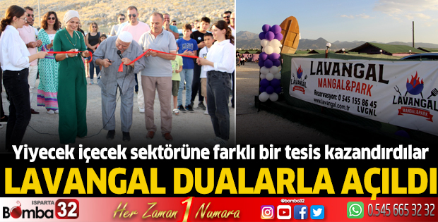 LAVANGAL dualarla açıldı