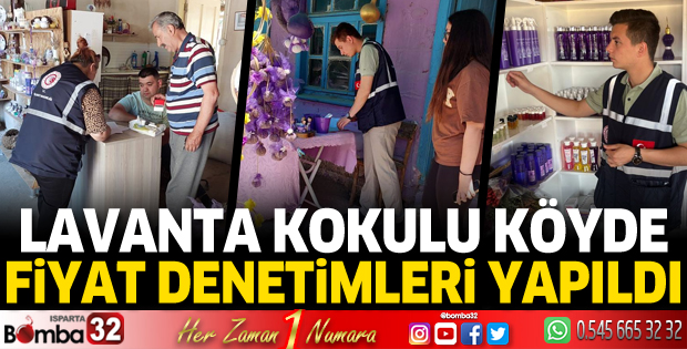 Lavanta kokulu köyde fiyat denetimler yapıldı