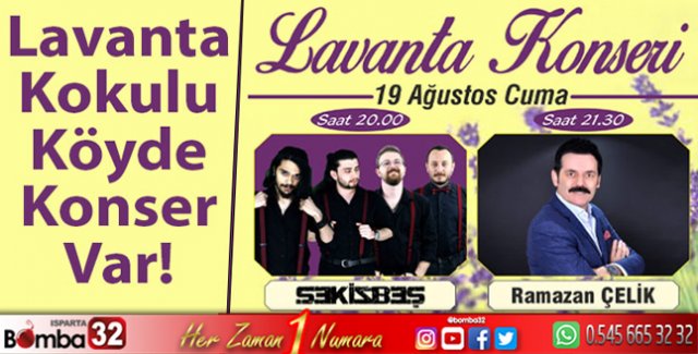 Lavanta Kokulu Köyde Konser Var