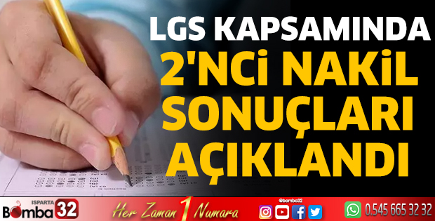 LGS kapsamında 2'nci nakil sonuçları açıklandı
