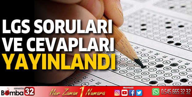 LGS soruları ve cevapları yayınlandı