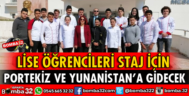LİSE ÖĞRENCİLERİ STAJLARINI PORTEKİZ VE YUNANİSTAN’DA YAPACAK