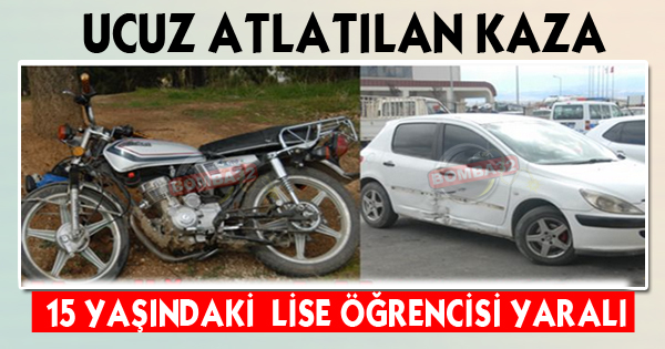 Lise öğrencisi kaza yaptı