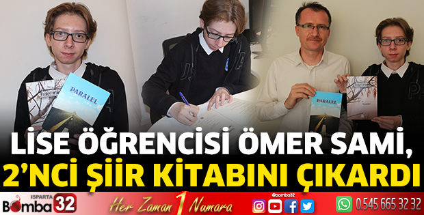 Lise öğrencisi Ömer Sami, 2’nci şiir kitabını çıkardı