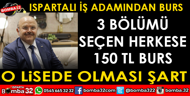 LİSEDE O 3 BÖLÜMDEN BİRİNİ TERCİH EDEN HER ÖĞRENCİYE 150 TL BURS VERECEK
