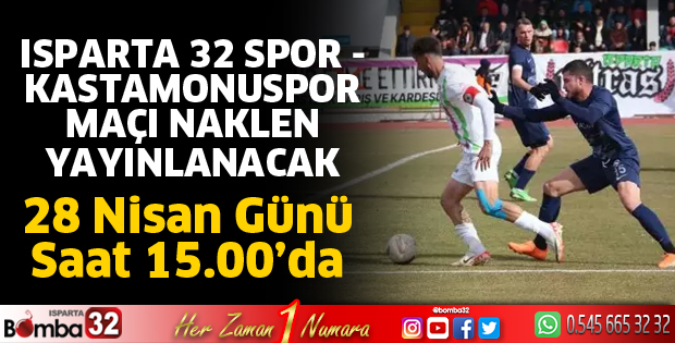 Maç naklen yayınlanacak