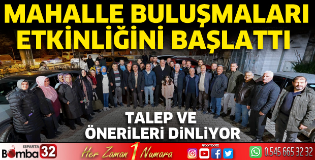 Mahalle buluşmaları etkinliği başladı 