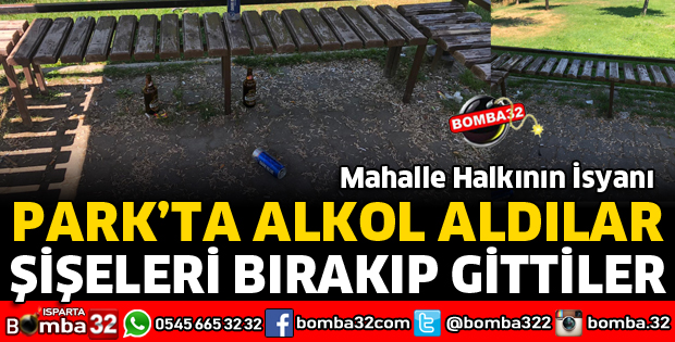MAHALLE PARKINDA İÇİP ŞİŞELERİNİ BIRAKIP GİTTİLER 