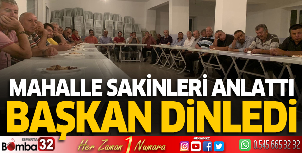 Mahalle sakinleri anlattı, Başkan dinledi