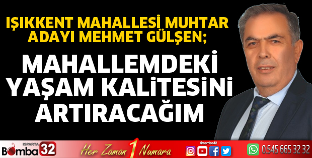 Mahallemdeki yaşam kalitesini artıracağım