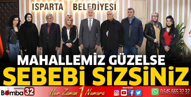 Mahallemiz güzelse sebebi sizsiniz