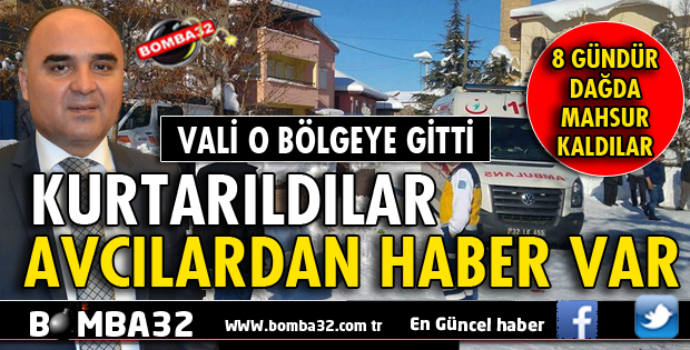 MAHSUR KALANLAR KURTARILDI