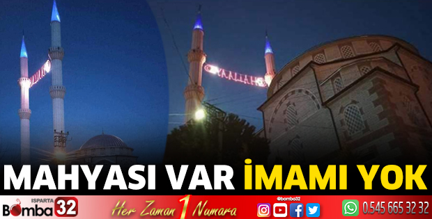 Mahyası var imamı yok