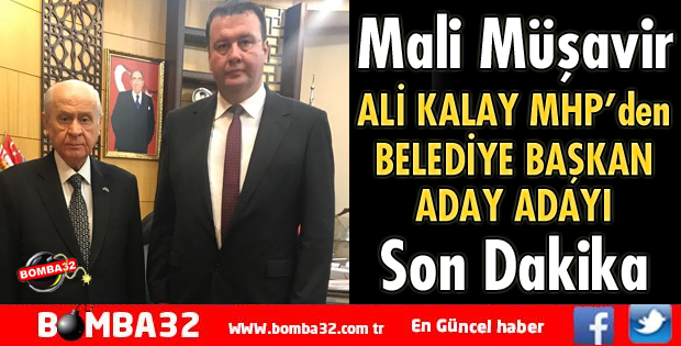 MALİ MÜŞAVİR ALİ KALAY ADAY ADAYI OLDU