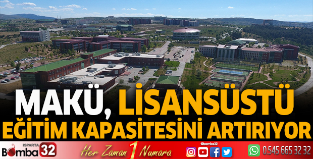 MAKÜ, lisansüstü eğitim kapasitesini artırıyor