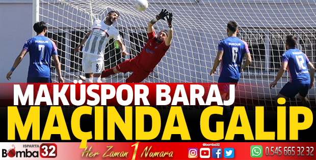 Maküspor baraj maçında galip