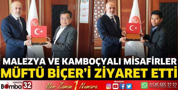 Malezya ve Kamboçyalı misafirler Müftü Biçer’i ziyaret etti