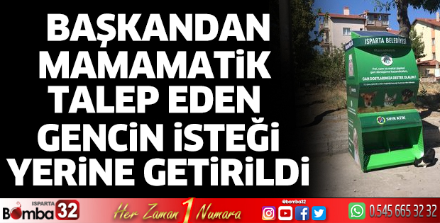 Mamamatik isteği yerine geldi
