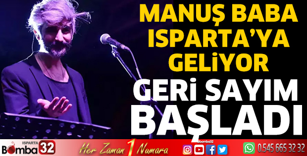 Manuş Baba Isparta'ya geliyor