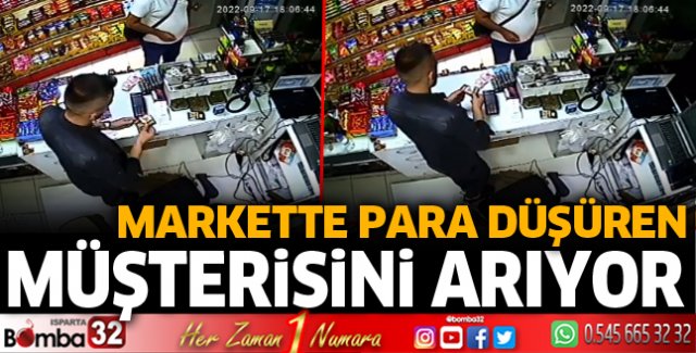 Markette para düşüren müşteriyi arıyor