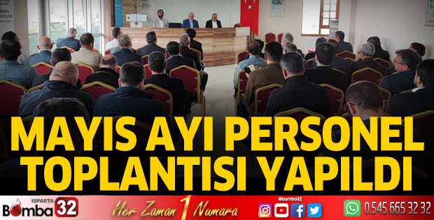 Mayıs ayı personel toplantısı yapıldı