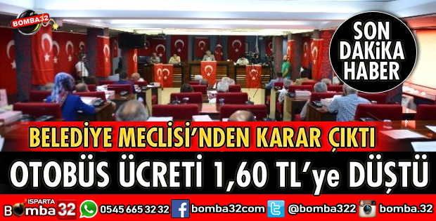 MECLİS KARARI İLE OTOBÜS ÜCRETİ DÜŞÜRÜLDÜ