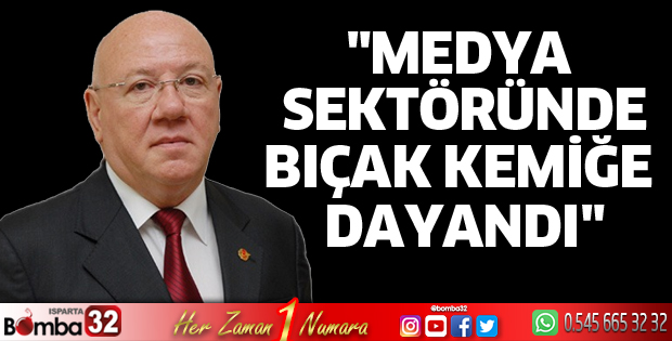 MEDYA SEKTÖRÜNDE BIÇAK KEMİĞE DAYANDI