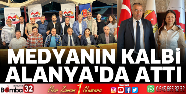 Medyanın kalbi Alanya'da attı