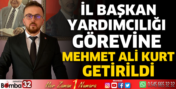 Mehmet Ali Kurt İl Başkan Yardımcılığına Getirildi