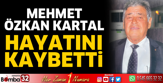Mehmet Özkan Kartal vefat etti