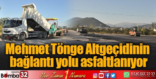 Mehmet Tönge Altgeçidinin 3,5 kilometrelik bağlantı yolu asfaltlanıyor