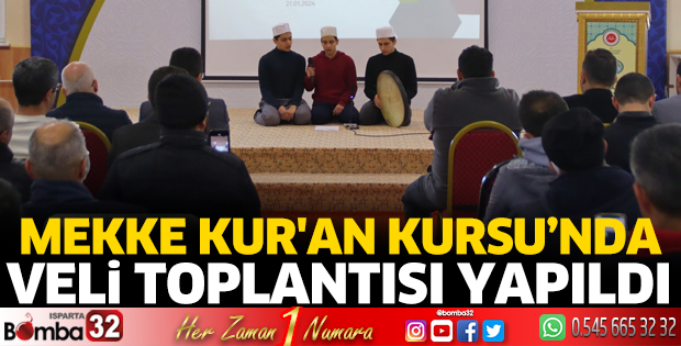 Mekke Kur'an Kursu'nda veli toplantısı yapıldı