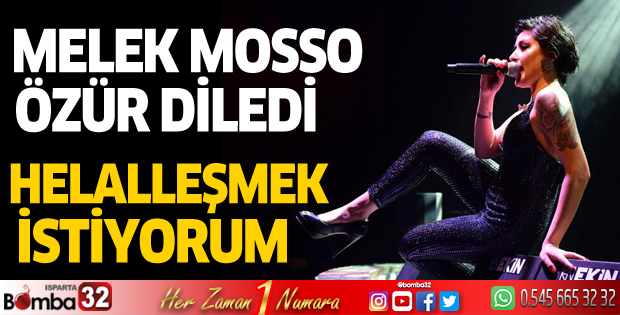 Melek Mosso özür diledi
