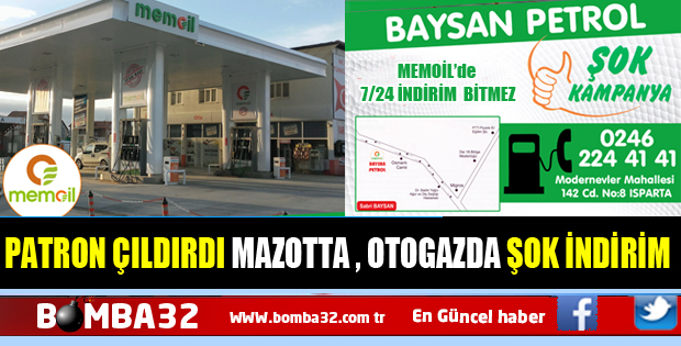 BAYSAN PETROLDE ZAM YOK 