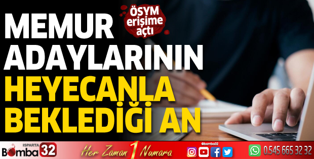 Memur adaylarının heyecanla beklediği an