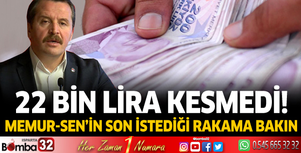 Memur-Sen, en düşük memur maaşının 30 bin liraya çıkarılmasını istiyor