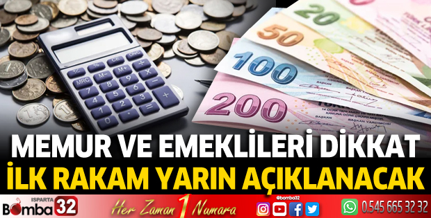 Memur ve memur emeklileri dikkat: İlk rakam yarın açıklanacak