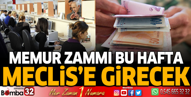 Memur zammı bu hafta Meclis'e gelecek