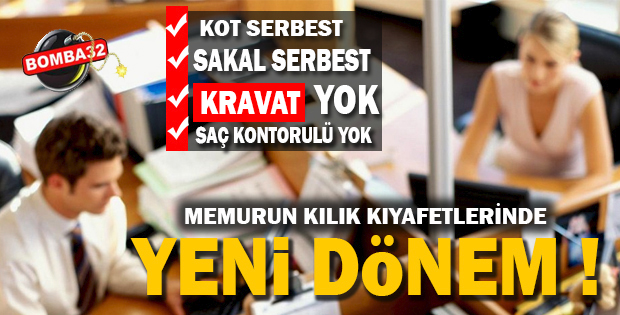 Memurlar için yeni kılık kıyafet düzenlemesi!