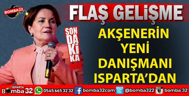 MERAL AKŞENER'İN DANIŞMANI OLDU
