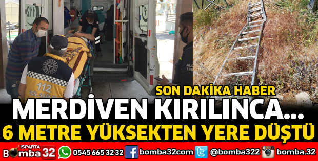 MERDİVEN KIRILINCA YERE DÜŞEN PERSONEL YARALANDI